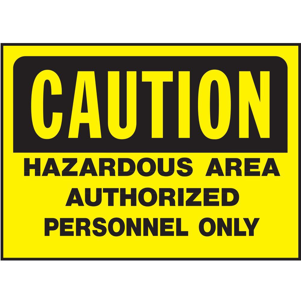 Hy-Ko 557 14" x 10" Caution Hazardous Area Sign