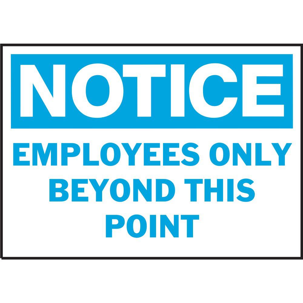 Hy-Ko 581 14" x 10" Notice Employees Only Beyond This Point Sign, Heavy Duty Plastic OSHA Safety Sign, Blue/White